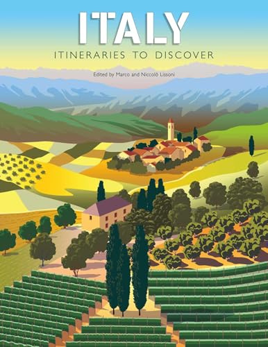 Italy: Itineraries to Discover
