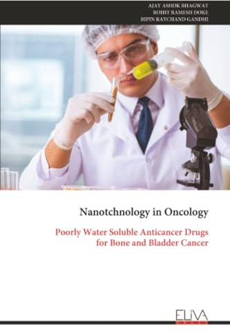 Nanotchnology in Oncology: Poorly Water Soluble Anticancer Drugs for Bone and Bladder Cancer
