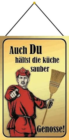 Metall Schild 20x30cm mit Kordel Auch du hältst die Küche sauber Genosse Blechschild
