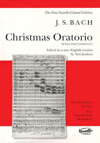 Christmas Oratorio BWV 248. Gemischter Chor mit Klavier/Orgel. Einzelstimme
