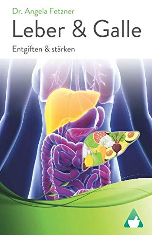 Leber und Galle entgiften und stärken