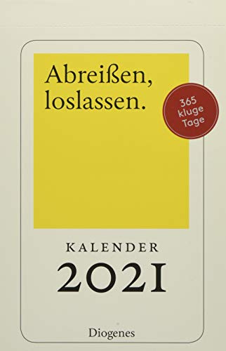 Abreißen, loslassen 2021: Diogenes Kalender