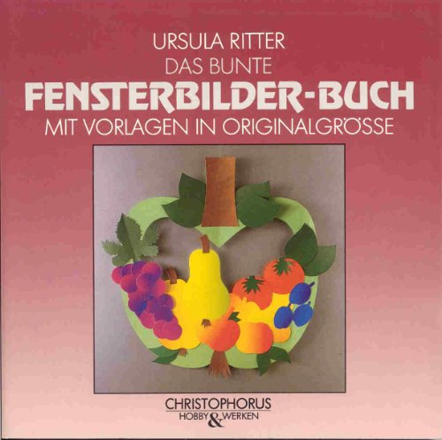 Das bunte Fensterbilder-Buch