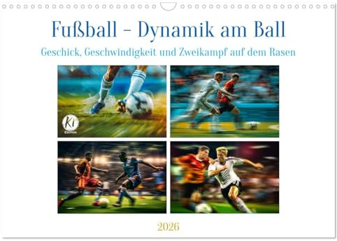 Fußball - Dynamik am Ball (Wandkalender 2026 DIN A3 quer), CALVENDO Monatskalender: Im Fokus: Der erbitterte Zweikampf um den Ball (CALVENDO Sport)