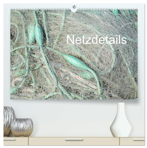 Netzdetails (hochwertiger Premium Wandkalender 2026 DIN A2 quer), Kunstdruck in Hochglanz: Farbenfrohe Frischernetze ganz Nah (CALVENDO Kunst)