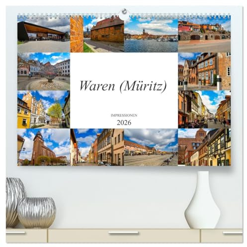 Waren Müritz Impressionen (hochwertiger Premium Wandkalender 2026 DIN A2 quer), Kunstdruck in Hochglanz: Zwölf wunderschöne Bilder der Stadt Waren an der Müritz (CALVENDO Orte)