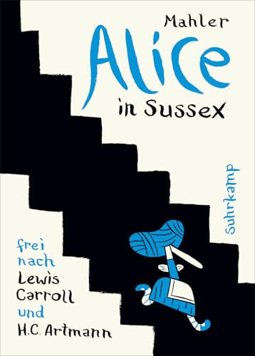 Alice in Sussex: Frei nach Lewis Carroll und H.C. Artmann (suhrkamp taschenbuch)