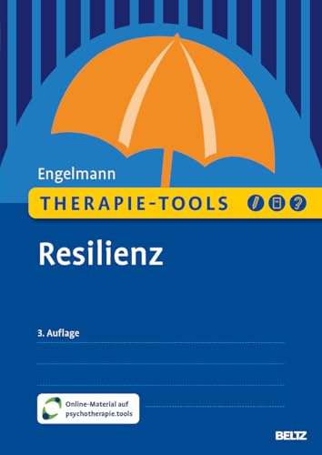 Therapie-Tools Resilienz: Mit Online-Material (Beltz Therapie-Tools)