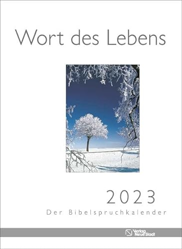 Wort des Lebens 2023 - Der Bibelspruchkalender: Mit verschiedenen Fotomotiven - Natur