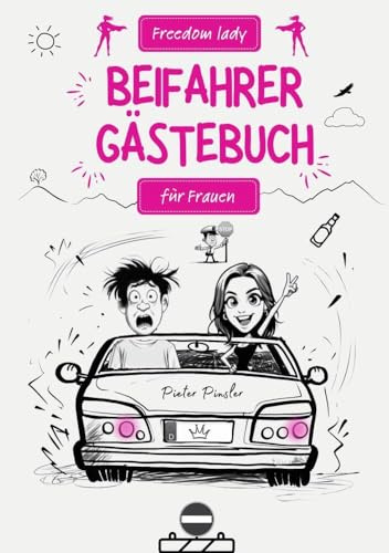 Freedom Lady: BEIFAHRER GÄSTEBUCH für Frauen