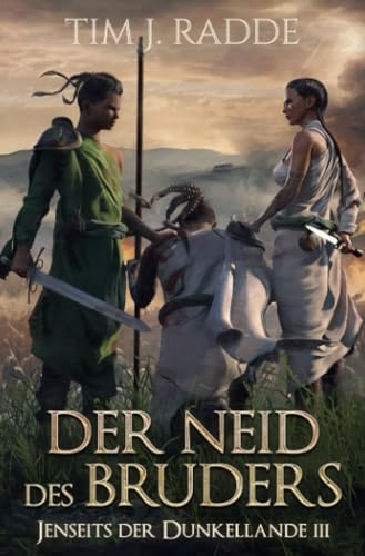 Der Neid des Bruders: (Jenseits der Dunkellande 3)