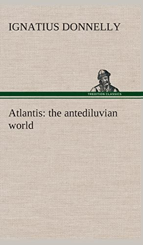 Atlantis : the antediluvian world