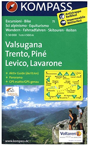 Valsugana - Trento - Piné - Levico - Lavarone: Wanderkarte mit Aktiv Guide, Panorama, Radwegen und alpinen Skirouten. GPS-genau. 1:50.000 (KOMPASS Wanderkarte, Band 75)