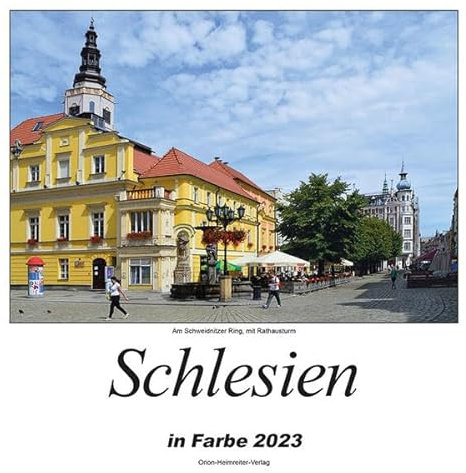 Schlesien in Farbe 2023: Heimatkalender