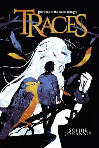 Traces: part one of the Traces trilogy