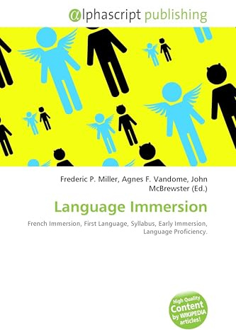 Language Immersion: French Immersion, First Language, Syllabus, Early Immersion, Language Proficiency.