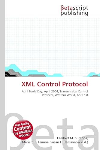 XML Control Protocol: April Fools' Day, April 2004, Transmission Control Protocol, Western World, April 1st