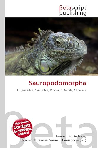 Sauropodomorpha: Eusaurischia, Saurischia, Dinosaur, Reptile, Chordate