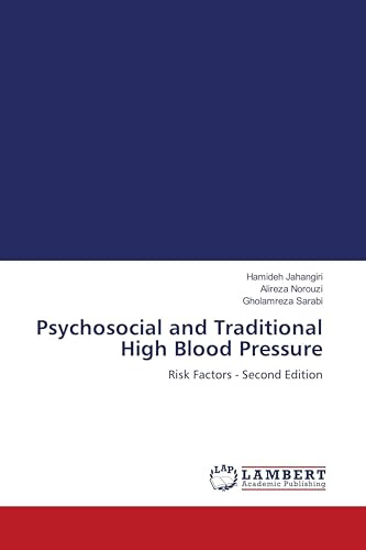 Psychosocial and Traditional High Blood Pressure: Risk Factors - Second Edition