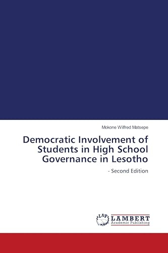 Democratic Involvement of Students in High School Governance in Lesotho: - Second Edition