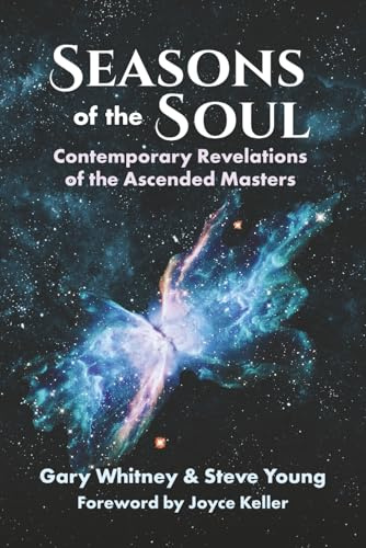 Seasons of the Soul: Contemporary Revelations of the Ascended Masters