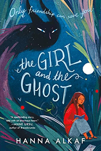 The Girl and the Ghost: A Kirkus Prize Finalist Middle Grade Tale about Malaysian Folklore and Friendship for Children (Ages 8-12)