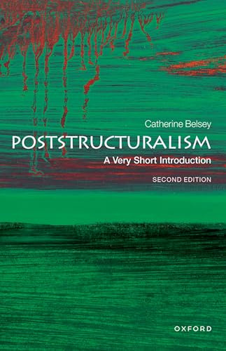 Poststructuralism: A Very Short Introduction