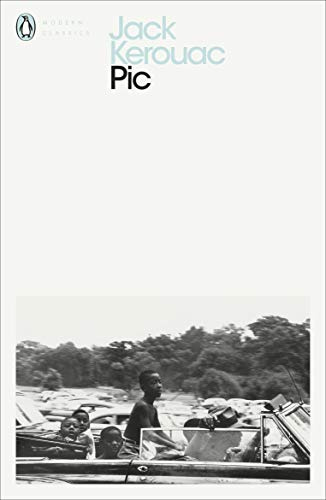 Jack Kerouac Pic (Penguin Modern Classics) /anglais