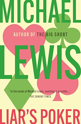 Liar's Poker: From the author of the Big Short (Hodder Great Reads)
