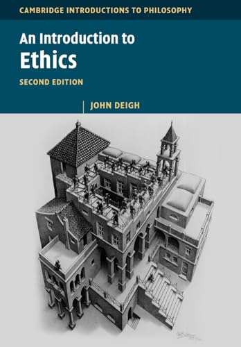 An Introduction to Ethics (Cambridge Introductions to Philosophy)