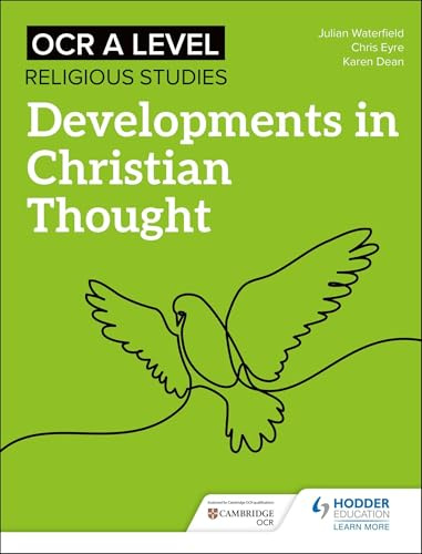 OCR A Level Religious Studies: Developments in Christian Thought