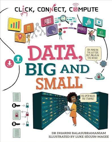 Data, Big and Small (Click, Connect, Compute)