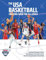 The USA Basketball Coaching Guide For All Levels: Coaching Philosophy & Player Development Curriculum from the National Governing Body of Basketball