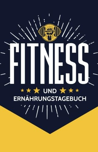 Fitness und Ernährungstagebuch: 90 Tage zum Ausfüllen für Frauen und Männer | Trainingstagebuch Krafttraining | Schnell Abnehmen | Abnehmtagebuch | ... | Sport Fitness | Trainingsheft | Gym Diary