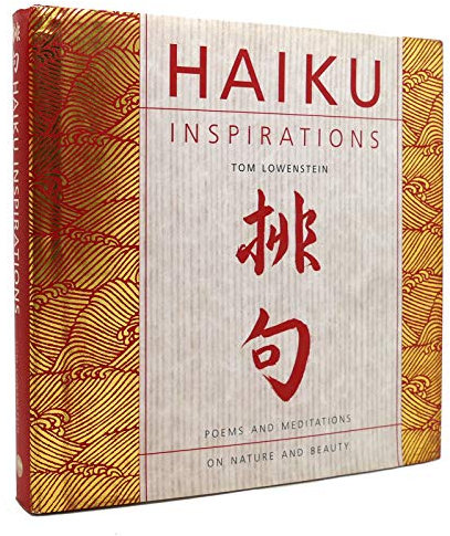 Haiku Inspirations: Poems and Meditations on Nature and Beauty