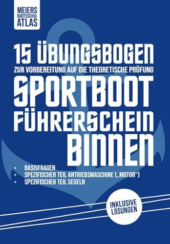 15 Fragebogen Sportbootführerschein Binnen: Übungsbogen zur Vorbereitung auf die theoretische Prüfung