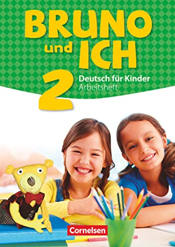 Bruno und ich: Arbeitsheft 2 mit Audio-CD