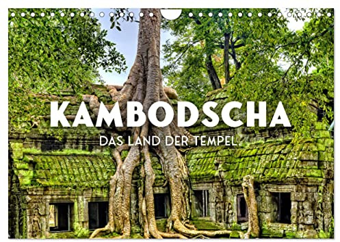 Kambodscha - Das Land der Tempel. (Wandkalender 2026 DIN A4 quer), CALVENDO Monatskalender: Eine Perle in Südostasien. (CALVENDO Orte)