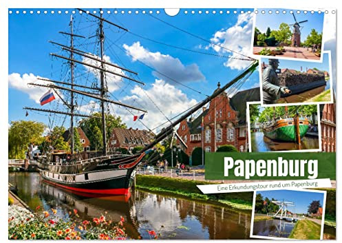 Rund um Papenburg (Wandkalender 2026 DIN A3 quer), CALVENDO Monatskalender: Fantastische Bilder von der Erkundungstour zu den Sehenswürdigkeiten (CALVENDO Orte)