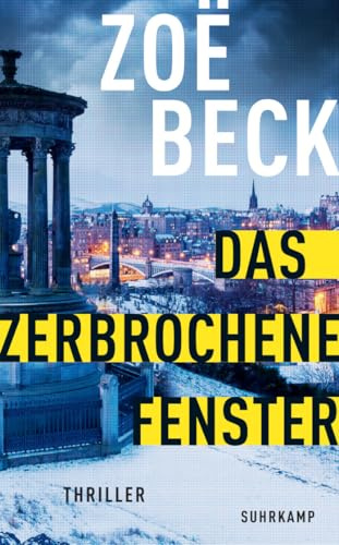 Das zerbrochene Fenster - Thriller (Schottland-Reihe 4)