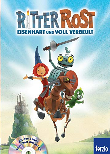 Ritter Rost: Ritter Rost: Eisenhart und voll verbeult (Buch mit CD): Das Bilderbuch zum Film. Mit den besten Ritter-Rost-Hits auf CD!