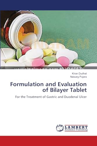 Formulation and Evaluation of Bilayer Tablet: For the Treatment of Gastric and Duodenal Ulcer