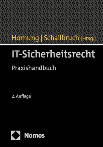 IT-Sicherheitsrecht: Praxishandbuch