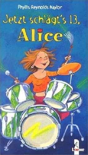 Jetzt schlägt's 13, Alice (Band 6)