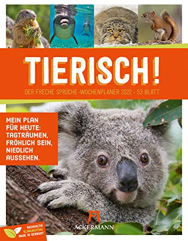 Tierisch! - Wochenplaner Kalender 2022, Wandkalender mit lustigen Sprüchen im Hochformat (25x33 cm) - Wochenkalender mit Rätseln und Sudokus