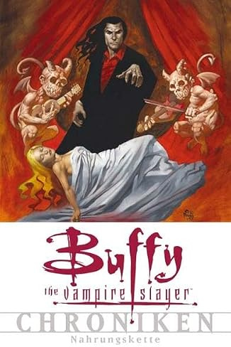Buffy - The Vampire Slayer - Chroniken 6- Nahrungskette