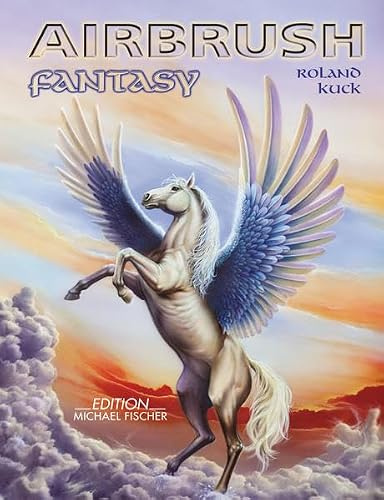 Kuck,R.:Airbrush Fantasy