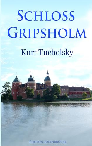 Schloß Gripsholm: Urlaubsroman