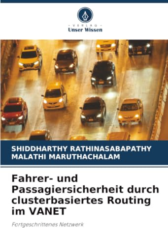 Fahrer- und Passagiersicherheit durch clusterbasiertes Routing im VANET: Fortgeschrittenes Netzwerk