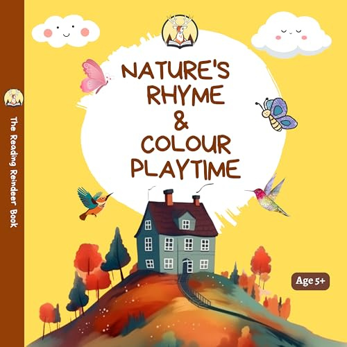 Nature's Rhyme & Colour Playtime: A Nature Colouring Book for Kids (A Nature Art Book)
